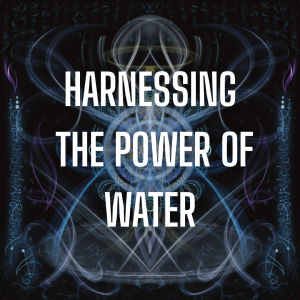 Harnessing the Power of Water - 90 minute masterclass -